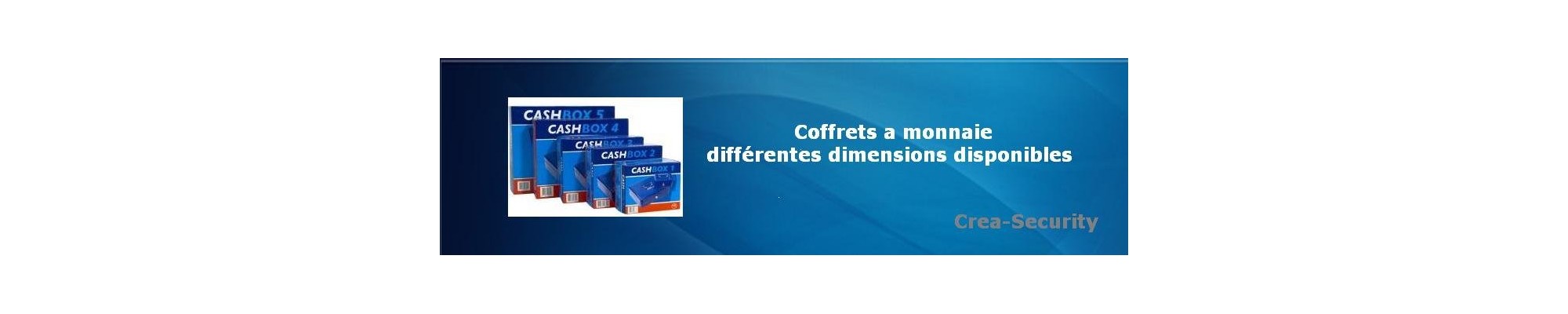 Coffres a monnaies et tiroir caisse
